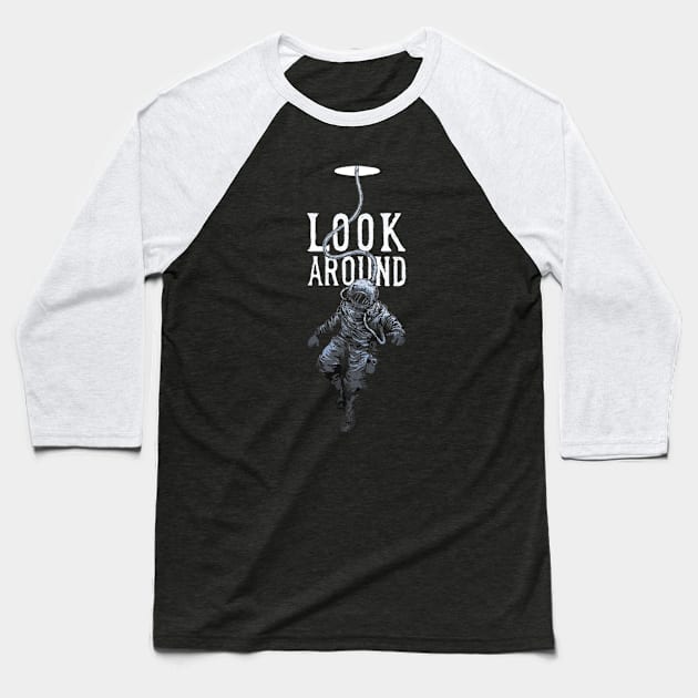 Look around Baseball T-Shirt by Fun Purchase